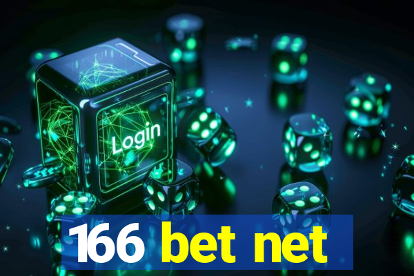 166 bet net